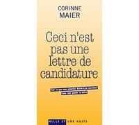 Ceci n'est pas une lettre de candidature