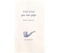 Michel Foucault – Ceci n'est pas une pipe – broché