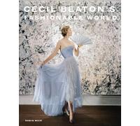 Cecil Beaton's Fashionable World /anglais