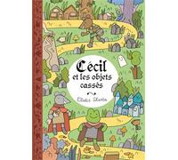 Cécil et les objets cassés - Élodie Shanta - Biscoto - broché - Bande dessinée jeunesse