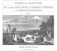 Cecil Lytle - The Complete Piano Music of Georges I. Gurdjieff & Thomas de Hartmann, Vol. 2: Reading of a Sacred Book