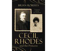 Cecil Rhodes And The Princess