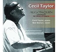 Cecil Taylor : Algonquin [Import]