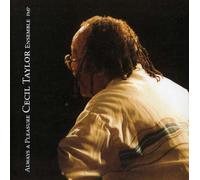 Cecil Taylor Ensemble - Always a Pleasure [Import]