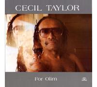 Cecil Taylor - FOR OLIM
