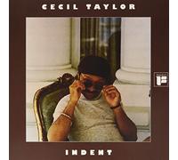 Cecil Taylor - Indent