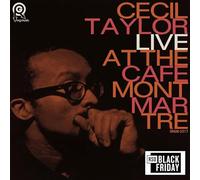 Cecil Taylor - Live At The Cafe Montmartre