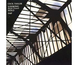 Cecil Taylor - Looking [Import]