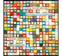 Cecil Taylor Segments II - Segments II (Winged Serpent / Sliding Quadrant)