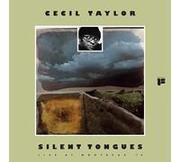 Cecil Taylor - Silent Tongues [Import]
