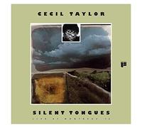 Cecil Taylor - Silent Tongues (LP) (180g)