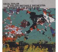 Cecil Taylor - The Owner Of The River Bank (Enja 50th Anniversary)