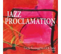 CECILE AKA NO-CE NORDEGG - JAZZ PROCLAMATION VOL.2 VINYL LP NEU