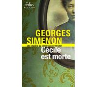 Cécile est morte : Une enquête du commissaire Maigret – Gallimard
