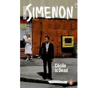 Cécile is Dead: Inspector Maigret #20