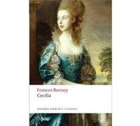 Fanny Burney – Cecilia, ou Mémoires d'une héritière – Oxford World's Classics