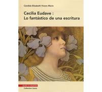 Cecilia Eudave: lo fantástico de una escritura - Vivero Marín Cándida Elizabeth - Mare & Martin - broché - Essai