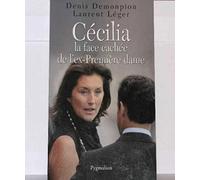 Cécilia, la face cachée de l'ex-Première dame