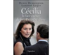 Cécilia, la face cachée de l'ex-Première dame
