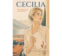 Cecilia: Les Femmes que nous aimons