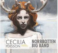 Cecilia Persson+Norbotten Big Band