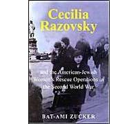 Cecilia Razovsky And The American Jewish Women's Rescue Operations In The Second World War