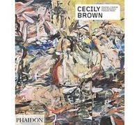 Cecily Brown Francine Prose (Auteur)