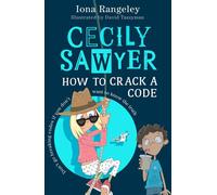Cecily Sawyer - Iona Rangeley - HarperCollinsChildren’sBooks - ebook (ePub) - Livre