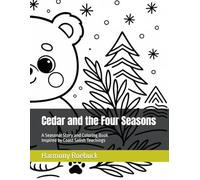 Cedar and the Four Seasons: A Seasonal Story and Coloring Book Inspired by Coast Salish Teachings