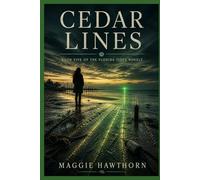 CEDAR LINES: BOOK FIVE OF THE FLORIDA TIDES NOVELS