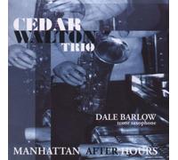 Cedar Walton Trio & Barlow, Dale - Manhattan After Hours
