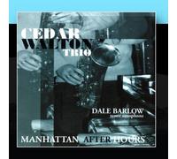 Cedar Walton Trio & Dale Barlow - Manhattan After Hours