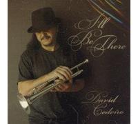 Cedeno, David - Ill Be There