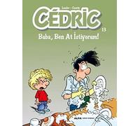 Cedric 13 - Baba, Ben At İstiyorum!