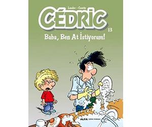 Cedric 13 - Baba, Ben At İstiyorum!
