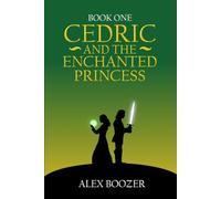 Cedric and the Enchanted Princess