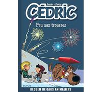 Cédric - Best of, Tome 4 : Feu aux trousses ! Recueil de gags animaliers