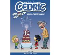 Cédric Best Of - Tome 8 - Drone d'anniversaire !