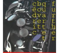 Cedric Bovet Quartet - Further [Import]