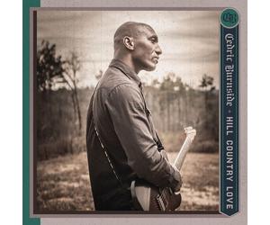 Cedric Burnside Hill Country Love (CD) Album Digipak