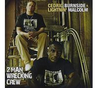 Cedric Burnside & Lightn - 2 Man Wrecking Crew [Import]