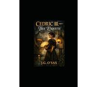 Cedric III, Part 7: True Etiquette