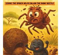 Cedric The Spider Helps Dillon The Dung Beetle