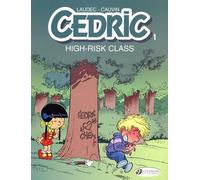 Cédric - tome 1 High Risk Class