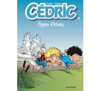 Cédric - Tome 11 - Cygne d’étang - Laudec - Dupuis - cartonné - Bande dessinée jeunesse