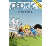 Cédric, tome 11 : Cygne d'étang