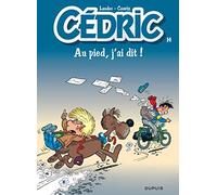 Cédric, tome 14 : Au pied, j'ai dit !