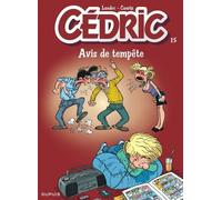 Raoul Cauvin – Cédric, Numéro 15 : Avis de tempête