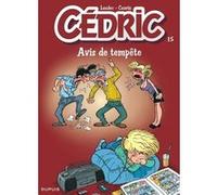 Cédric - Tome 15 - Avis de tempête Laudec (Illustration), Raoul Cauvin (Auteur)