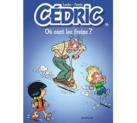 Cédric – Tome 16 : Où sont les freins ? – Dupuis